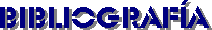 Bibliograf&iacute;a